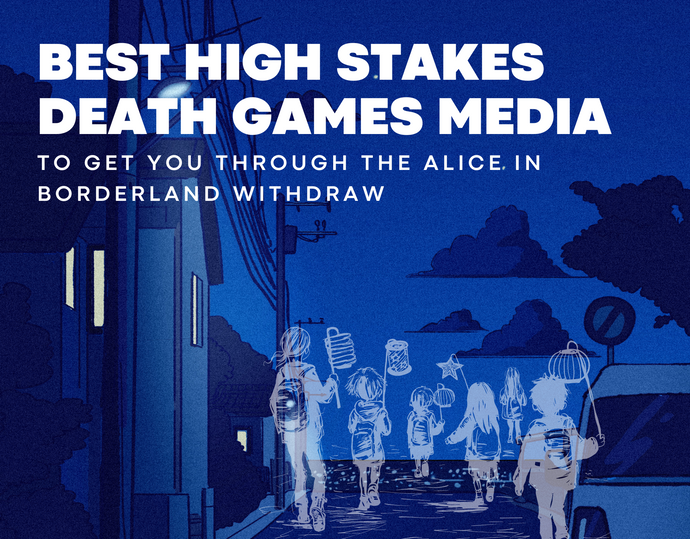 Best high stakes death games to get you through the Alice in Borderland withdraw