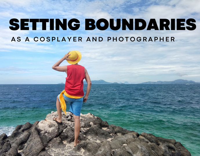 Setting boundaries as a Cosplayer and Photographer